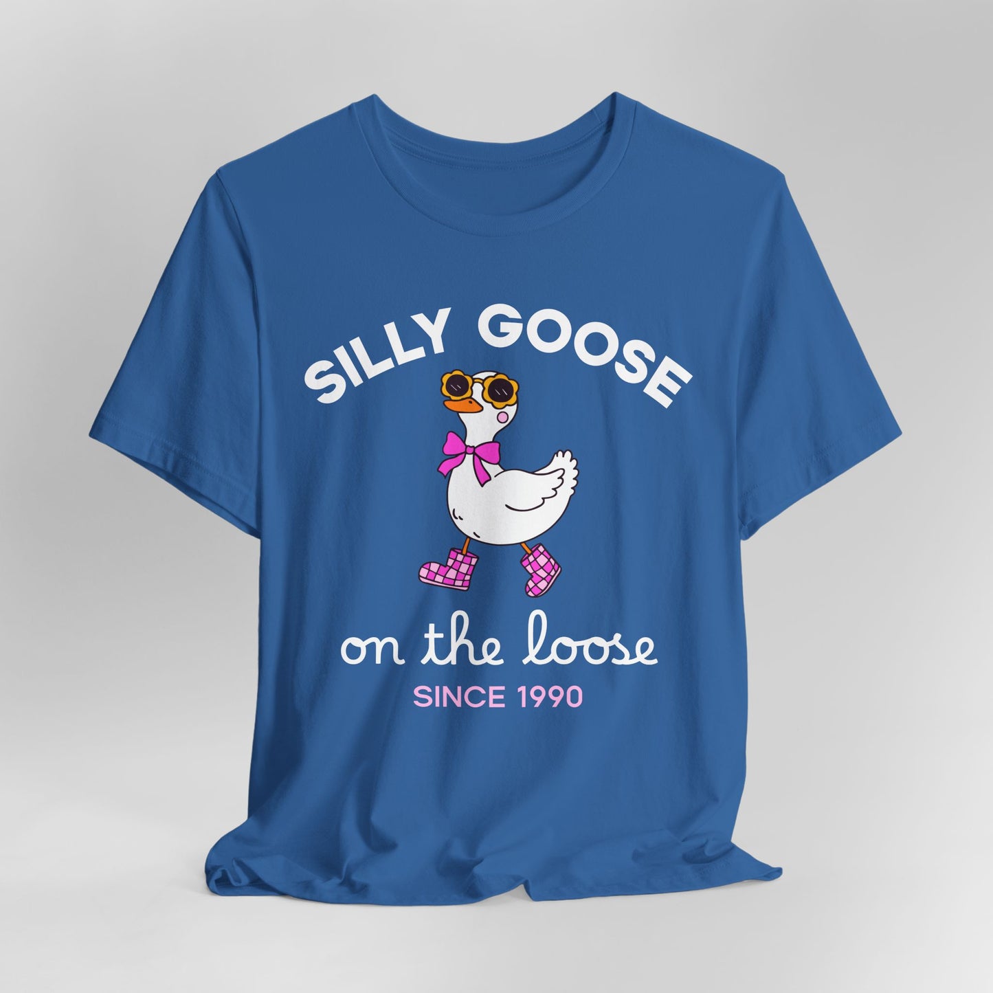 Silly Goose Tee — "Silly Goose on the Loose" Cute Graphic T‑Shirt