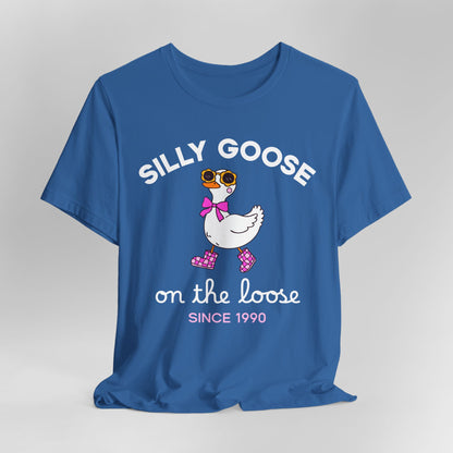 Silly Goose Tee — "Silly Goose on the Loose" Cute Graphic T‑Shirt