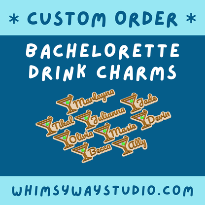 ✨ Custom Order – Bachelorette Drink Charms ✨