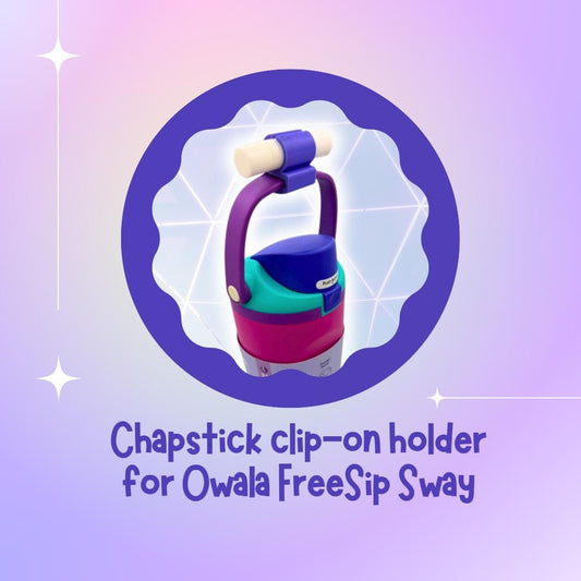 Chapstick Clip-On Holder for Owala Sway | Lip Balm Holder Attachment | 3D Printed Bottle Accessory